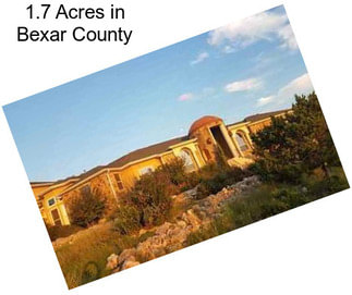 1.7 Acres in Bexar County