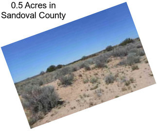 0.5 Acres in Sandoval County