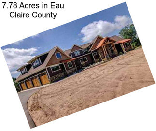 7.78 Acres in Eau Claire County