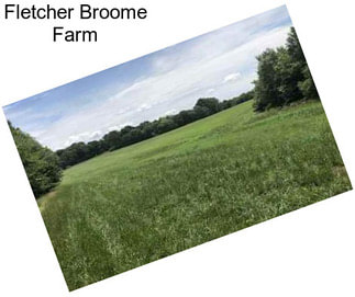 Fletcher Broome Farm