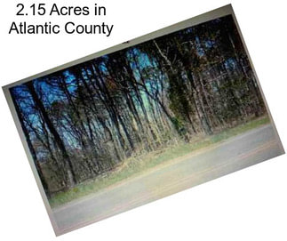 2.15 Acres in Atlantic County