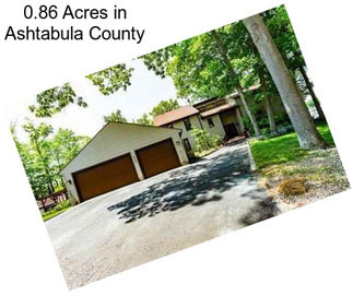 0.86 Acres in Ashtabula County