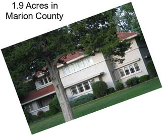 1.9 Acres in Marion County