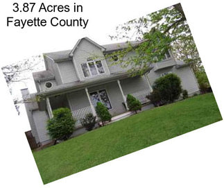 3.87 Acres in Fayette County