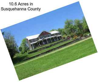 10.6 Acres in Susquehanna County