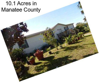 10.1 Acres in Manatee County