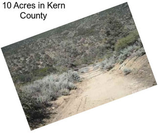 10 Acres in Kern County