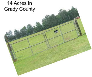 14 Acres in Grady County