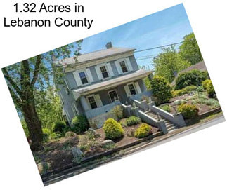 1.32 Acres in Lebanon County