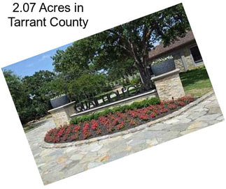 2.07 Acres in Tarrant County
