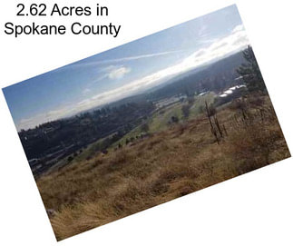 2.62 Acres in Spokane County