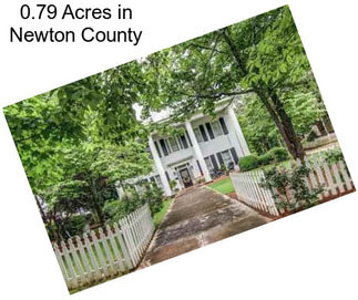 0.79 Acres in Newton County