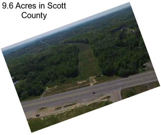 9.6 Acres in Scott County