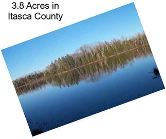 3.8 Acres in Itasca County