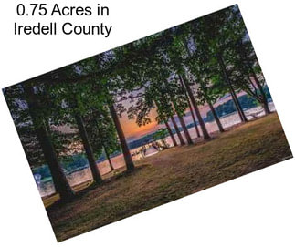 0.75 Acres in Iredell County