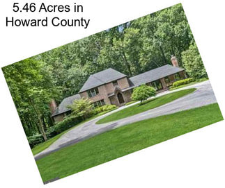 5.46 Acres in Howard County