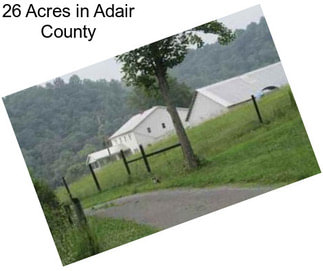 26 Acres in Adair County