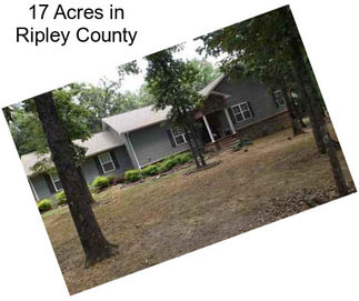 17 Acres in Ripley County