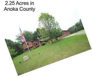 2.25 Acres in Anoka County