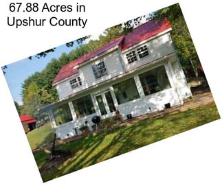 67.88 Acres in Upshur County