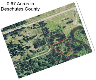 0.67 Acres in Deschutes County