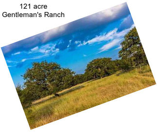 121 acre Gentleman\'s Ranch