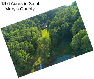18.6 Acres in Saint Mary\'s County