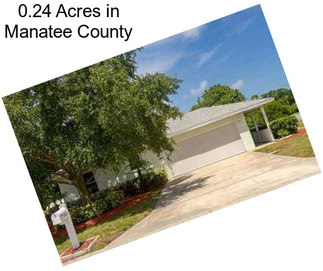 0.24 Acres in Manatee County