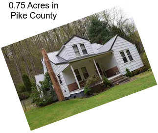 0.75 Acres in Pike County