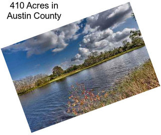 410 Acres in Austin County