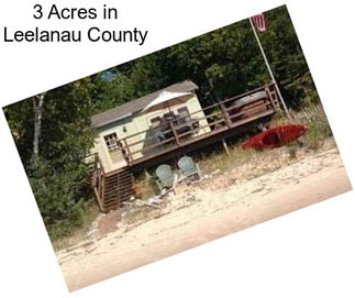 3 Acres in Leelanau County