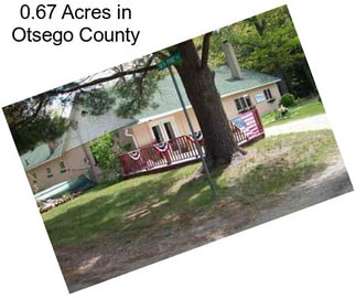 0.67 Acres in Otsego County