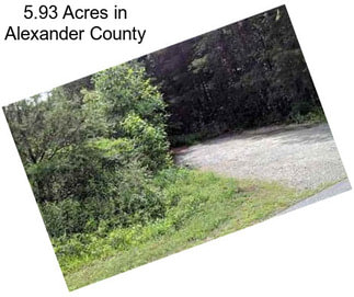 5.93 Acres in Alexander County