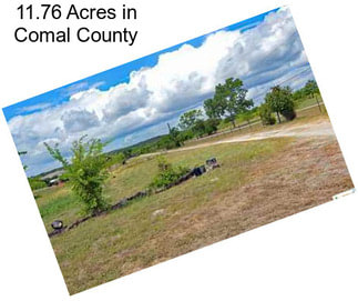 11.76 Acres in Comal County