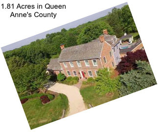 1.81 Acres in Queen Anne\'s County