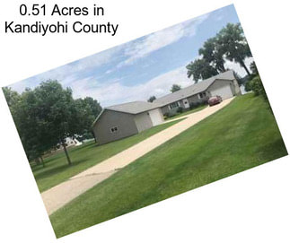 0.51 Acres in Kandiyohi County