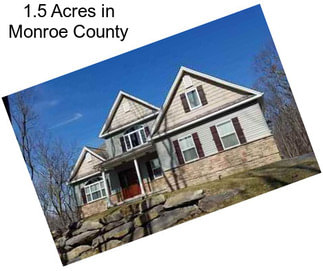 1.5 Acres in Monroe County