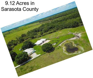 9.12 Acres in Sarasota County