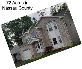 72 Acres in Nassau County