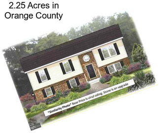 2.25 Acres in Orange County
