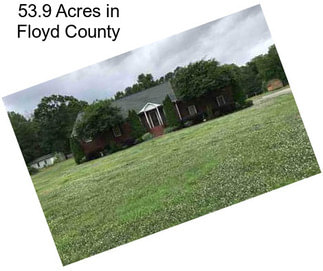 53.9 Acres in Floyd County