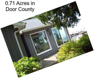 0.71 Acres in Door County