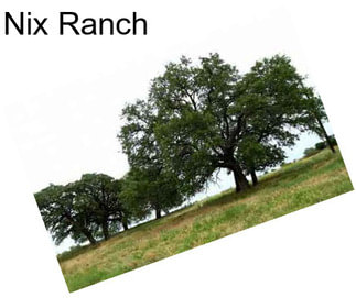 Nix Ranch