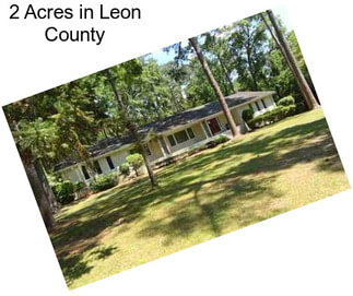 2 Acres in Leon County