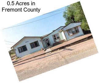0.5 Acres in Fremont County