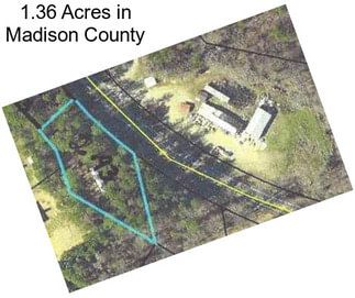 1.36 Acres in Madison County