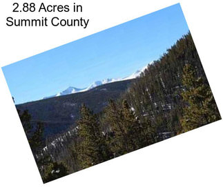 2.88 Acres in Summit County