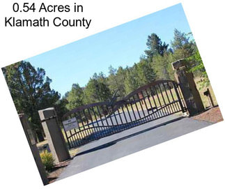0.54 Acres in Klamath County