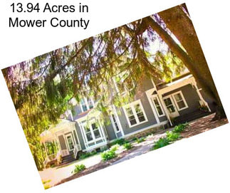 13.94 Acres in Mower County