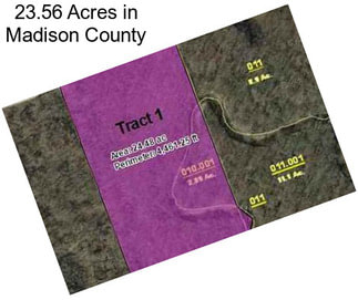 23.56 Acres in Madison County